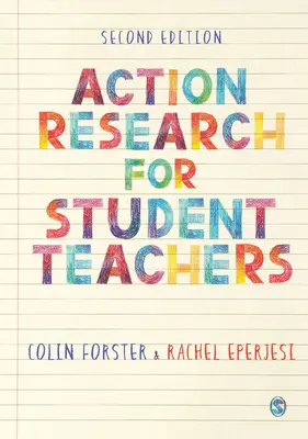 Investigación en acción para estudiantes de magisterio - Action Research for Student Teachers