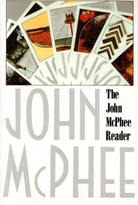 El lector de John McPhee - The John McPhee Reader