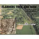 Flandes - Antes y ahora - Flanders - Then and Now