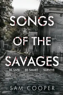 Canciones de los salvajes - Songs Of The Savages