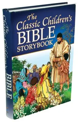 El clásico libro de cuentos bíblicos para niños - The Classic Children's Bible Storybook