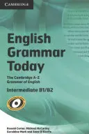 English Grammar Today Book with Workbook: Gramática oral y escrita de la A a la Z - English Grammar Today Book with Workbook: An A-Z of Spoken and Written Grammar