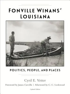 La Luisiana de Fonville Winans: Política, gente y lugares - Fonville Winans' Louisiana: Politics, People, and Places