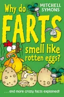 ¿Por qué los pedos huelen a huevo podrido? - Why Do Farts Smell Like Rotten Eggs?