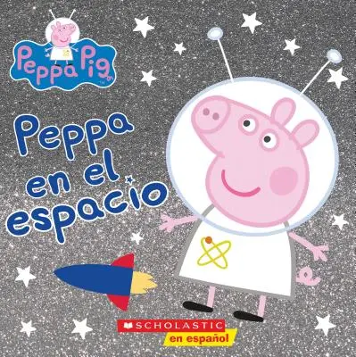 Peppa En El Espacio - Peppa En El Espacio (Peppa in Space)