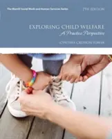 Explorando el bienestar infantil: Una perspectiva práctica - Exploring Child Welfare: A Practice Perspective