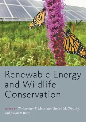 Energías renovables y conservación de la fauna - Renewable Energy and Wildlife Conservation