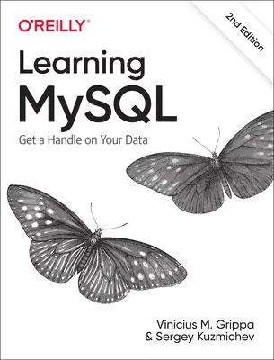 Aprender MySQL: Controle sus datos - Learning MySQL: Get a Handle on Your Data