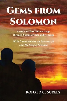 Gemas de Salomón: Un estudio sobre el amor y el matrimonio a través de la vida y los escritos de Salomón - Gems from Solomon: A study on love and marriage through Solomon's life and writings