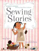 Historias de costura: El viaje de Harriet Powers de esclava a artista - Sewing Stories: Harriet Powers' Journey from Slave to Artist