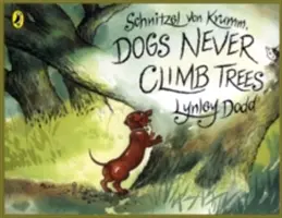 Schnitzel Von Krumm, Los perros nunca trepan a los árboles - Schnitzel Von Krumm, Dogs Never Climb Trees