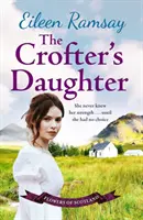 Crofter's Daughter - Una conmovedora saga rural - Crofter's Daughter - A heartwarming rural saga