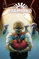 Farmhand Volumen 2: Thorne en carne viva - Farmhand Volume 2: Thorne in the Flesh