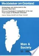 Arqueología y medio ambiente en el fiordo de Scoresby Sund - Investigaciones etnoarqueológicas de la última cultura Thule del noreste de Greeland - Archaeology & Environment in the Scoresby Sund Fjord - Ethno-Archaeological Investigations of the Last Thule Culture of Northeast Greeland