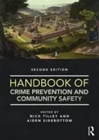 Manual de prevención del delito y seguridad comunitaria - Handbook of Crime Prevention and Community Safety