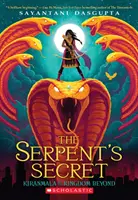 El secreto de la serpiente (Kiranmala y el reino del más allá nº 1), 1 - The Serpent's Secret (Kiranmala and the Kingdom Beyond #1), 1