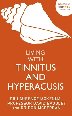 Vivir con acúfenos e hiperacusia - Living with Tinnitus and Hyperacusis