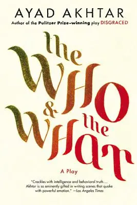 Quién y qué - The Who & the What