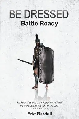 Vístete: Battle Ready - Be Dressed: Battle Ready