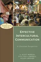 Comunicación intercultural eficaz: Una perspectiva cristiana - Effective Intercultural Communication: A Christian Perspective