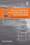 Finales forzados en psicoterapia y psicoanálisis: Apego y pérdida en la jubilación - Forced Endings in Psychotherapy and Psychoanalysis: Attachment and loss in retirement