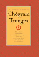 Obras completas de Chgyam Trungpa, volumen 7: El arte de la caligrafía (extractos)-Arte del Dharma-Dharma visual (extractos)-Poemas seleccionados-Escritos seleccionados - The Collected Works of Chgyam Trungpa, Volume 7: The Art of Calligraphy (Excerpts)-Dharma Art-Visual Dharma (Excerpts)-Selected Poems-Selected Writin