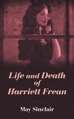 Vida y muerte de Harriett Frean - Life and Death of Harriett Frean