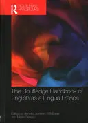 The Routledge Handbook of English as a Lingua Franca (El manual Routledge del inglés como lengua franca) - The Routledge Handbook of English as a Lingua Franca