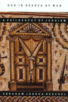 Dios en busca del hombre: Una filosofía del judaísmo - God in Search of Man: A Philosophy of Judaism