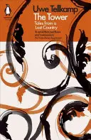 La Torre: Relatos de un país perdido - The Tower: Tales from a Lost Country