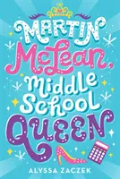 Martin McLean, Reina de la Escuela Media - Martin McLean, Middle School Queen