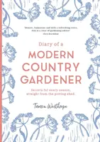 Diario de un jardinero rural moderno - Diary of a Modern Country Gardener