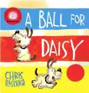 Un baile para Daisy: (Ganador de la Medalla Caldecott) - A Ball for Daisy: (Caldecott Medal Winner)