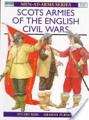 Ejércitos Escoceses de las Guerras Civiles Inglesas - Scots Armies of the English Civil Wars