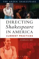 Dirigir Shakespeare en América: Prácticas actuales - Directing Shakespeare in America: Current Practices