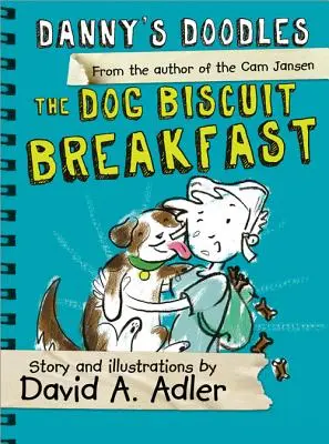 Danny's Doodles: El desayuno con galletas para perros - Danny's Doodles: The Dog Biscuit Breakfast