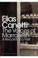 Voces de Marrakech: Registro de una visita - Voices of Marrakesh: A Record of a Visit