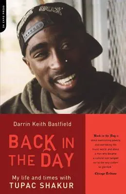 Back in the Day: Mi vida y mi época con Tupac Shakur - Back in the Day: My Life and Times with Tupac Shakur