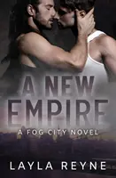 Un nuevo imperio: Una novela de Ciudad de la Niebla - A New Empire: A Fog City Novel