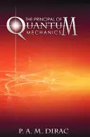 Los principios de la mecánica cuántica - The Principles of Quantum Mechanics