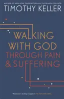 Caminar con Dios en el dolor y el sufrimiento - Walking with God through Pain and Suffering