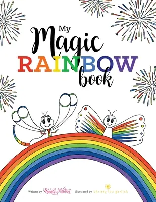 Mi libro mágico del arco iris - My Magic Rainbow Book