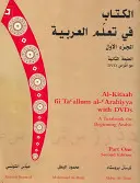 Al-Kitaab Fii Tacallum Al-Carabiyya: Libro de texto para iniciarse en el árabe: Primera parte [Con DVD] - Al-Kitaab Fii Tacallum Al-Carabiyya: A Textbook for Beginning Arabic: Part One [With DVD]