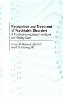 Reconocimiento y Tratamiento de los Trastornos Psiquiátricos - Manual de Psicofarmacología para Atención Primaria - Recognition and Treatment of Psychiatric Disorders - A Psychopharmacology Handbook for Primary Care