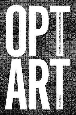 Opt Art: De la optimización matemática al diseño visual - Opt Art: From Mathematical Optimization to Visual Design