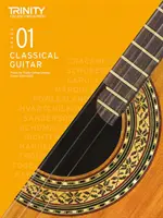 Trinity College London Classical Guitar Exam Pieces 2020-2023: Grado 1 - Trinity College London Classical Guitar Exam Pieces 2020-2023: Grade 1