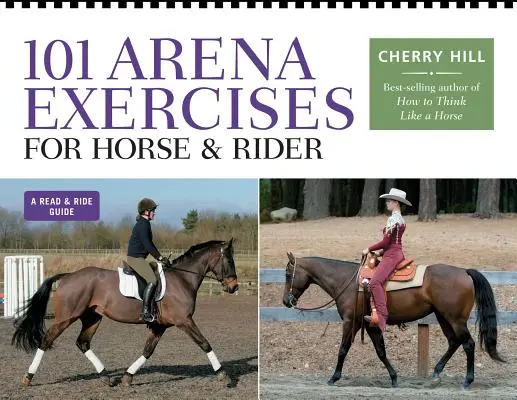 101 ejercicios en pista para caballo y jinete - 101 Arena Exercises for Horse & Rider