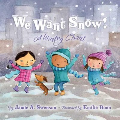 Queremos nieve: Un canto invernal - We Want Snow: A Wintry Chant