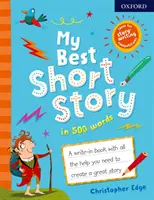 Mi mejor cuento en 500 palabras - My Best Short Story in 500 Words