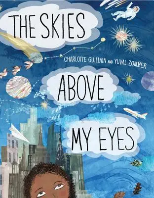 El cielo sobre mis ojos - The Skies Above My Eyes